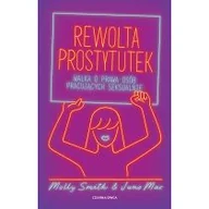 Felietony i reportaże - Rewolta prostytutek. Walka o prawa osób pracujących seksualnie - miniaturka - grafika 1