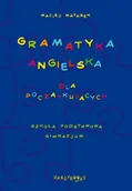 E-booki - języki obce - Gramatyka angielska dla początkujących. Szkoła podstawowa, gimnazjum - miniaturka - grafika 1