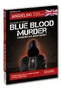 Angielski. Kryminał z ćwiczeniami. Blue blood murder / Morderstwo arystokraty - Książki do nauki języka angielskiego - miniaturka - grafika 1
