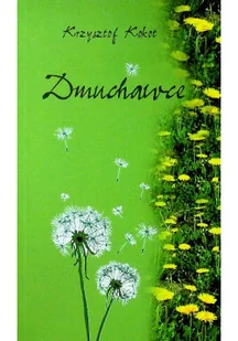 Dmuchawce - Poezja - miniaturka - grafika 1