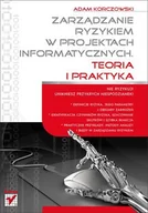 E-booki - biznes i ekonomia - Zarządzanie ryzykiem w projektach informatycznych. Teoria i praktyka - miniaturka - grafika 1