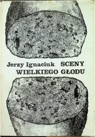 Poezja - Sceny wielkiego głodu - miniaturka - grafika 1