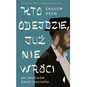 Biografie i autobiografie - Kto Odejdzie Już Nie Wróci Jak Opuściłem Świat Chasydów Shulem Deen - miniaturka - grafika 1