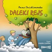 Audiobooki - literatura piękna - Daleki rejs Anna Onichimowska MP3) - miniaturka - grafika 1