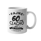 Gadżety dla niej i dla niego - Kubek na 60 urodziny z napisem Fajne 60letnie ciacho ale już polizane i zaklepane - miniaturka - grafika 1