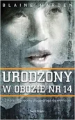 Felietony i reportaże - Urodzony w obozie nr 14 - miniaturka - grafika 1