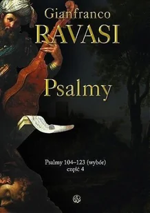 Salwator Gianfranco Ravasi Psalmy. Tom 4 - Religia i religioznawstwo - miniaturka - grafika 2