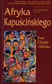 Felietony i reportaże - Afryka Kapuścińskiego - miniaturka - grafika 1