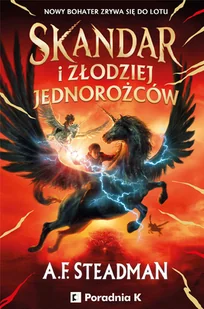 Poradnia K Skandar i Złodziej Jednorożców - Fantasy - miniaturka - grafika 1