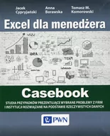 Aplikacje biurowe - PWN Excel dla menedżera Casebook - Cypryjański Jacek, Tomasz Komorowski, Borawska Anna - miniaturka - grafika 1