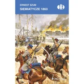 Historia świata - Siemiatycze 1863 - miniaturka - grafika 1