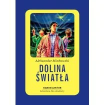 Siedmioróg Dolina Światła - Aleksander Minkowski - Lektury szkoła podstawowa - miniaturka - grafika 2