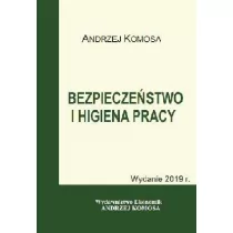 Komosa Andrzej Bezpieczeństwo i higiena pracy w.2019 EKONOMIK - Podręczniki dla szkół zawodowych - miniaturka - grafika 1