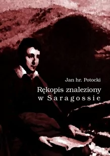 Rękopis znaleziony w Saragossie - E-booki - literatura polska - miniaturka - grafika 1