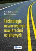 Pozostałe książki - Technologia nowoczesnych nawierzchni asfaltowych - miniaturka - grafika 1