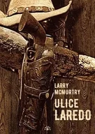 Powieści - Ulice Laredo - Larry Mcmurtry - miniaturka - grafika 1