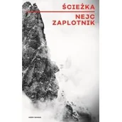 Książki podróżnicze - Góry Books Ścieżka Nejca Zaplotnik - miniaturka - grafika 1
