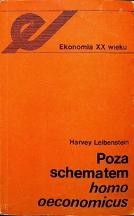 Poza schematem homo oeconomicus - Ekonomia - miniaturka - grafika 1