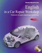 Książki do nauki języka angielskiego - Wydawnictwa Komunikacji i Łączności WKŁ English in a Car Repair Workshop. Podręcznik do języka angielskiego zawodowego + CD - Blanka Myszkowska - miniaturka - grafika 1