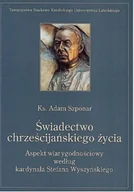 Religia i religioznawstwo - Świadectwo chrześcijańskiego życia - miniaturka - grafika 1
