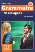 Książki do nauki języka francuskiego - Grammaire en dialogues niveau avance książka + CD audio - Claire Miquel - miniaturka - grafika 1