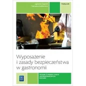 Podręczniki dla szkół zawodowych - WSiP Wyposażenie i zasady bezp. w gastronomii. podr. - Agnieszka Kasperek, Marzanna Kondratowicz - miniaturka - grafika 1