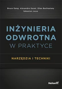 Inżynieria odwrotna w praktyce. Narzędzia i techniki - E-booki - informatyka - miniaturka - grafika 1