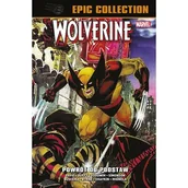 Komiksy dla młodzieży - Powrót do podstaw. Wolverine Epic Collection - miniaturka - grafika 1