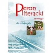 Poezja - praca zbiorowa Peron literacki dla Tobiaszka Antologia - miniaturka - grafika 1