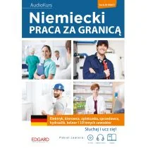 Magdalena Piotrowska Niemiecki Praca za granicą BLACK FRIDAY | Drugi produkt 50% taniej | Sprawdź szczegóły promocji! BEZPŁATNY ODBIÓR w 130 księgarniach lub wysyłka za 3,99 zł - Książki do nauki języka niemieckiego - miniaturka - grafika 2