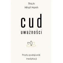 Czarna Owca Cud uważności: Prosty podręcznik medytacji - Pozostałe książki - miniaturka - grafika 1