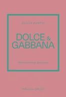 Historia świata - Dolce & Gabbana. Historia kultowego domu mody - Jessica Bumpus - miniaturka - grafika 1