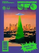 Książki regionalne - Warszawskie UFO. Dziennikarskie śledztwo nie z tego świata - miniaturka - grafika 1