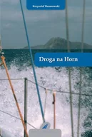 Biografie i autobiografie - Baranowski Krzysztof Droga na horn - miniaturka - grafika 1