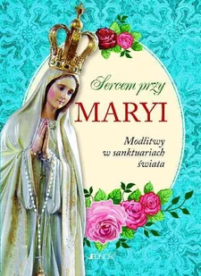 Sercem przy Maryi - Jedność - Religia i religioznawstwo - miniaturka - grafika 1