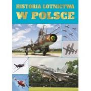 Historia Lotnictwa W Polsce Praca zbiorowa