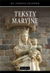 Petrus Teksty Maryjne ks. Tomasz Jelonek - Religia i religioznawstwo - miniaturka - grafika 2