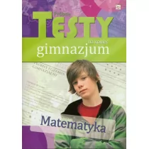 Aksjomat MATEMATYKA PRÓBNE TESTY NA KONIEC GMNAZJUM Raziuk Halina Książki z rabatem 70% zabawki z rabatem 50% - Pomoce naukowe - miniaturka - grafika 1