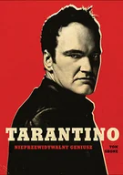 Felietony i reportaże - Tarantino Nieprzewidywalny geniusz - miniaturka - grafika 1