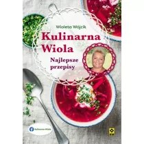 Wydawnictwo RM Kulinarna Wiola. Najlepsze przepisy - Wioletta Wójcik - Książki kucharskie - miniaturka - grafika 1