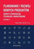 Zarządzanie - Planowanie i rozwój nowych produktów w.3 - red. Marek Wirkus, Anna M. Lis - miniaturka - grafika 1