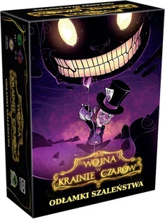 WOJNA W KRAINIE CZARÓW - Odłamki Szaleństwa - Dodatek - Gry planszowe - miniaturka - grafika 1