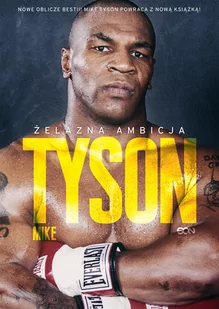 Tyson. Żelazna ambicja - Ludzie sportu - miniaturka - grafika 1