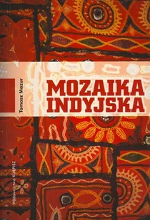 Mozaika indyjska - Felietony i reportaże - miniaturka - grafika 1