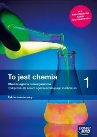 Maria Litwin, Szarota Styka-Wlazło, Joanna Szymońska To jest chemia 1. Chemia ogólna i nieorganiczna. Podręcznik dla liceum ogólnokształcącego i technikum. Zakres rozszerzony. - Powieści i opowiadania - miniaturka - grafika 1
