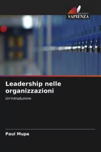 Leadership nelle organizzazioni - Pozostałe książki - miniaturka - grafika 1