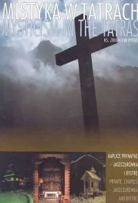 Mistyka w Tatrach Tom 3 - Książki o kulturze i sztuce - miniaturka - grafika 1