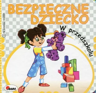 AWM Bezpieczne dziecko. W przedszkolu Marta Łykowska - Powieści - miniaturka - grafika 2
