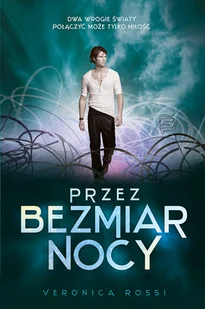 Przez bezmiar nocy. Przez burze ognia. Tom 2 - Literatura popularno naukowa dla młodzieży - miniaturka - grafika 1