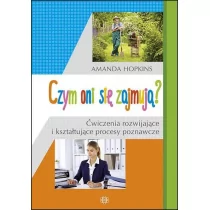 Czym oni się zajmują$3496 Ćwiczenia rozwijające i kształtujące procesy poznawcze  - AMANDA HOPKINS - Psychologia - miniaturka - grafika 1